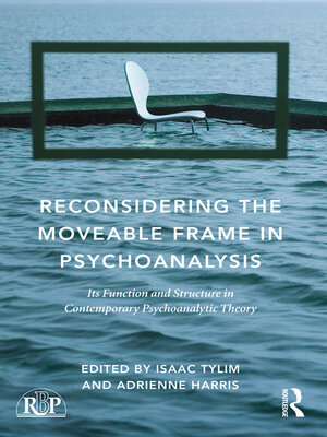 cover image of Reconsidering the Moveable Frame in Psychoanalysis